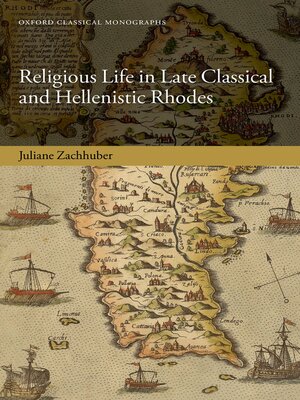 cover image of Religious Life in Late Classical and Hellenistic Rhodes
